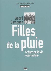 Filles de la pluie : scènes de la vie ouessantine