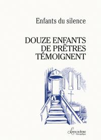 Douze enfants de prêtres témoignent