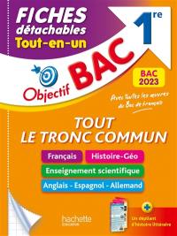 Tout le tronc commun 1re : bac 2023