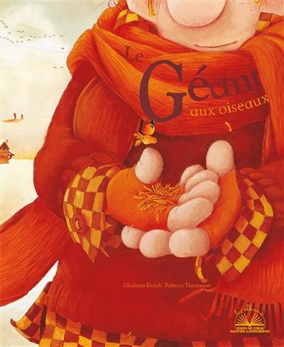 Le géant aux oiseaux Le géant aux oiseaux