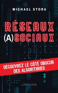 Réseaux (a)sociaux