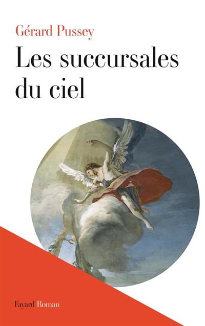 Les succursales du ciel Les succursales du ciel