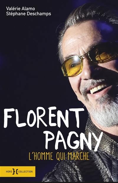 Florent Pagny : l'homme qui marche