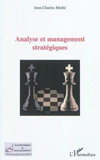 Analyse et management stratégiques