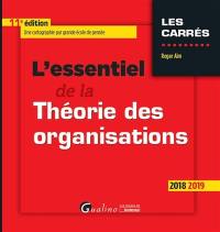 L'essentiel de la théorie des organisations : 2018-2019