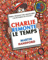 Où est Charlie ?. Charlie remonte le temps