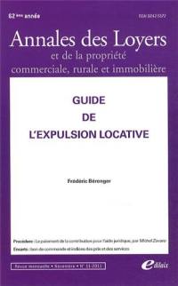 Annales des loyers et de la propriété commerciale, rurale et immobilière, n° 8 (2004). Guide de l'expulsion locative