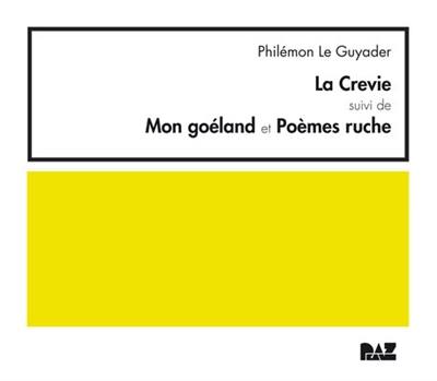 La Crevie. Mon goéland. Poèmes ruche