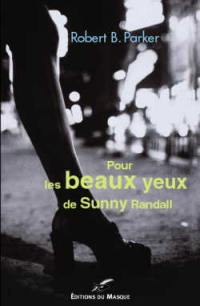 Pour les beaux yeux de Sunny Randall