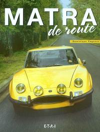 Matra de route