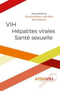 VIH, hépatites virales, santé sexuelle