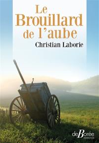 Le brouillard de l'aube