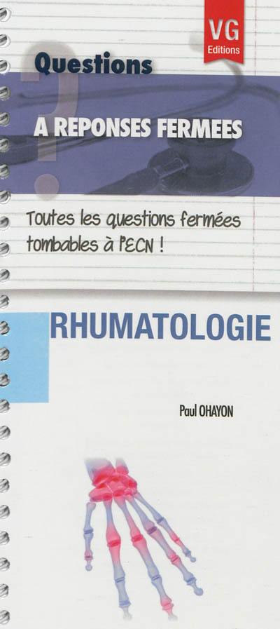 Rhumatologie : toutes les questions tombables à l'ECN !