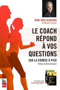 Le coach répond à vos questions sur la course à pied