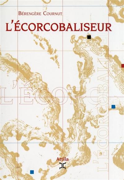 L'écorcobaliseur