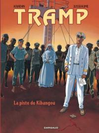 Tramp. Vol. 6. La piste de Kibangou