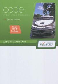 Permis bateau Rousseau. Code option eaux intérieures : préparation à l'examen, avec récapitulatif : inclus VHF & écologie