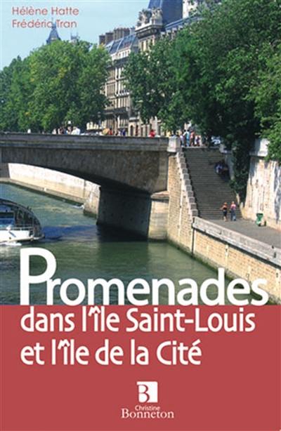 Promenades dans l'île Saint-Louis et l'île de la Cité