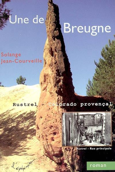 Une de Breugne : Rustrel, Colorado provençal