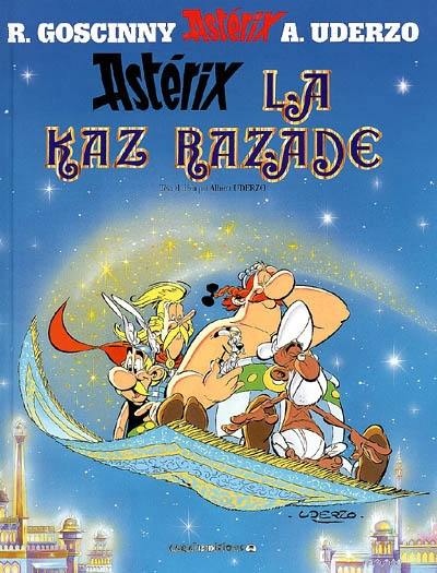 In zistwar Astérix. Vol. 1. Astérix la kaz Razade : pou kont mil-é-inn èr'd tan