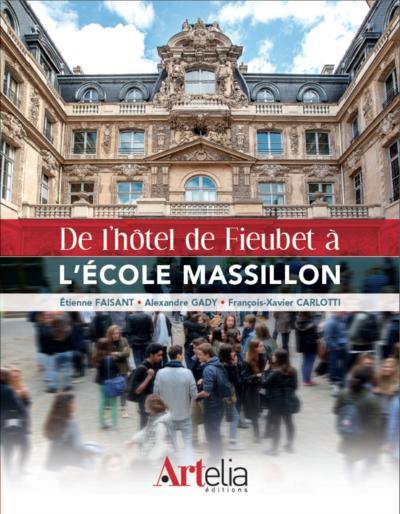 De l'hôtel de Fieubet à l'école Massillon