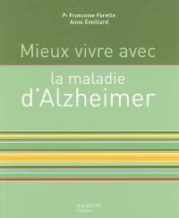 Mieux vivre avec la maladie d'Alzheimer