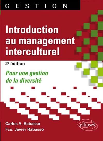 Introduction au management interculturel : pour une gestion de la diversité