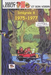 Marc Lebut et son voisin : intégrale. Vol. 8. 1975-1977