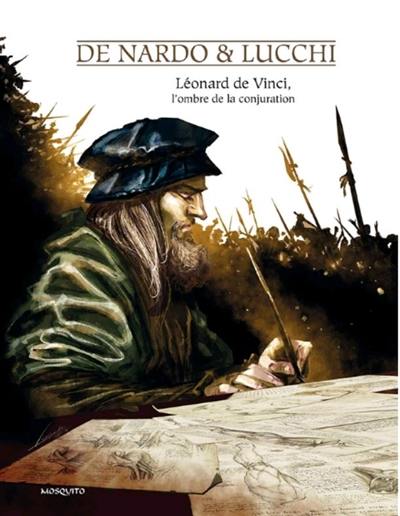 Léonard de Vinci, l'ombre de la conjuration