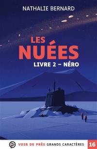 Les nuées. Vol. 2. Néro