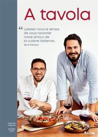 A tavola : 70 recettes & accords vins : restaurant Racines