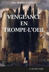 Vengeance en trompe-l'oeil