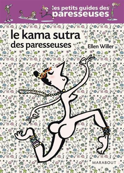 Le kama sutra des paresseuses