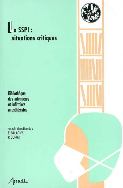 La SSPI : situations critiques : rapports des actes du Congrès 2005