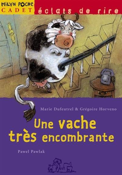 Une vache très encombrante