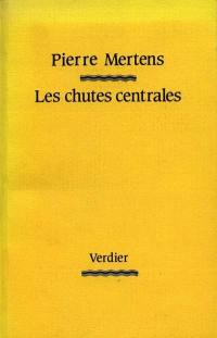 Les chutes centrales