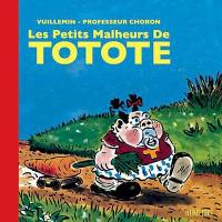 Les petits malheurs de Totote