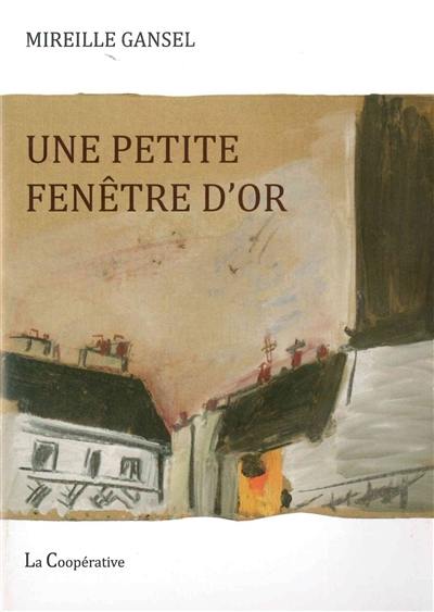 Une petite fenêtre d'or