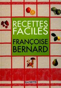 Recettes faciles. Vol. 1