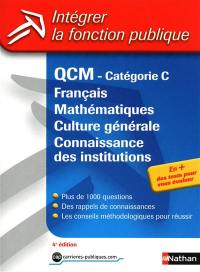 QCM, catégorie C : français, mathématiques, culture générale et connaissance des institutions