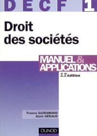 DECF 1, droit des sociétés, des autres groupements et des entreprises en difficulté : manuel & applications