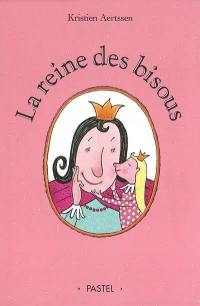 La reine des bisous