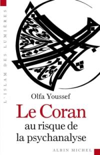 Le Coran au risque de la psychanalyse