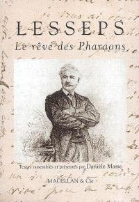 Lesseps, le rêve des pharaons