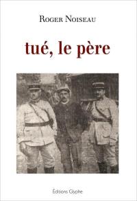 Tué, le père