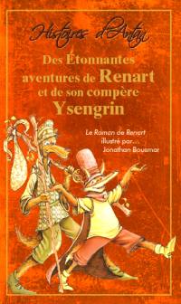 Des étonnantes aventures de Renart et de son compère Ysengrin