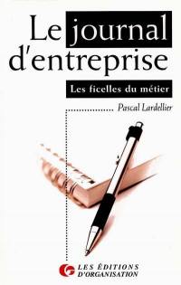 Le journal d'entreprise : les ficelles du métier