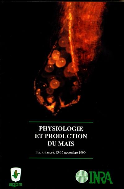 Physiologie et production du maïs : communications