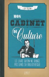 Mon cabinet de culture : le livre qu'on ne range pas dans sa bibliothèque