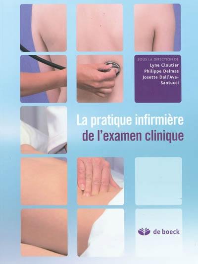 La pratique infirmière de l'examen clinique